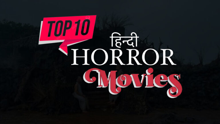 Top10 Hindi Horror Films According To IMDB Rating