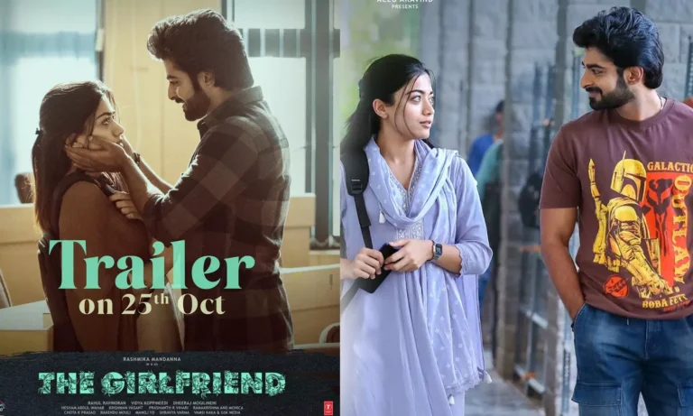 Rashmika Mandanna The Girlfriend Trailer Promises Love, Chaos, and Emotion! The Girlfriend Trailer
